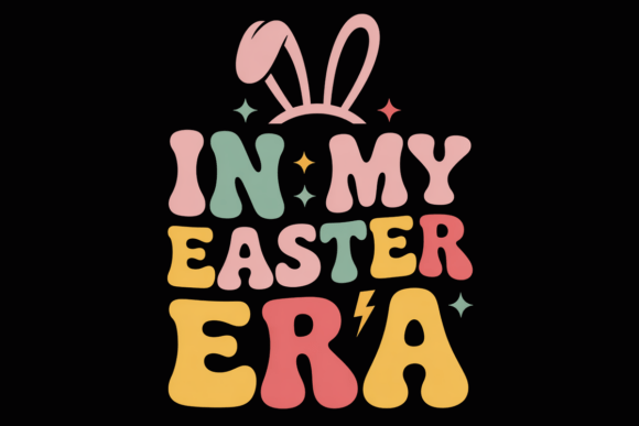 Embracing the In My Easter Era SVG: A Guide to Modern Digital Crafting
