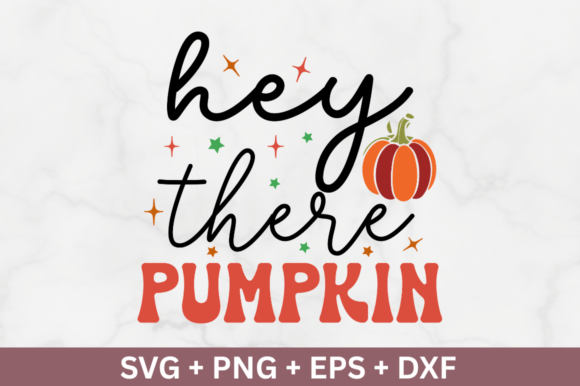 Hey There Pumpkin SVG Design: A Crafterβs Guide to Flawless Autumn Projects