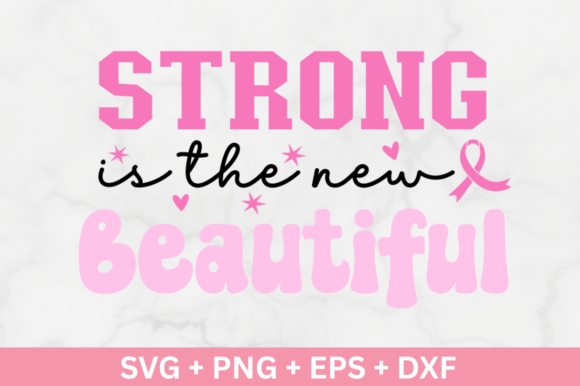 Strong is the New Beautiful SVG Design